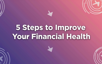 Kickstart Your Year: 5 Steps to Improve Your Financial Health